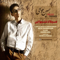 Milad Shivaee - Hamin Havali