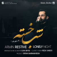 Armin Restive - Shabe Khaste