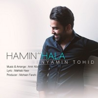 Benyamin Tohid - Hamin Hala