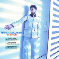 Hamed Mahzarnia - In Eshgh