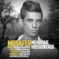 Mehrdad Hosseinzade - Mosafer