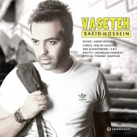 Saeid Hossein - Vaseteh