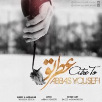 Abbas Yousefi - Atere To