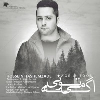 Hossein Hashemzadeh - Age Mitooni