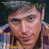 Majid Yahyaei - Mohtaj