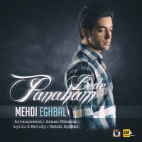 Mehdi Eghbal - Panaham Bedeh