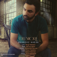 Behrouz Naeimi - Delshoore