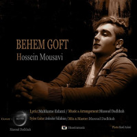 Hossein Mousavi - Behem Goft