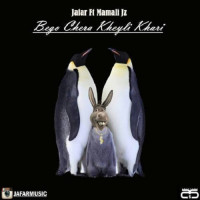 Jafar Ft Mamali - Begoo Chera Kheyli Khari