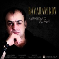 Mehrdad Ajami - Bavaram Kon