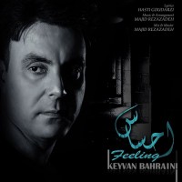 Keyvan Bahraini - Ehsas