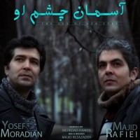 Yosef Moradian Ft Majid Rafiei - Asemane Chashme Ou