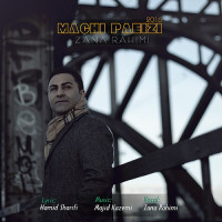 Zana Rahimi - Machi Paeizi
