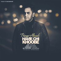 Pourya Ahmadi - Hame Chi Khoobe