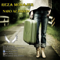 Reza Mohajer - Naro Az Pisham