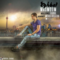 Eghbal - Masmoom