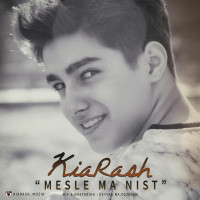 Kiarash - Mesle Ma Nist
