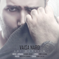 Ebi Darvish - Vaysa Naro
