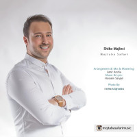 Mojtaba Safari - Shiko Majlesi