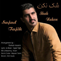 Sajjad Tajik - Shak Nakon