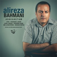 Alireza Bahmani - Asheghetam