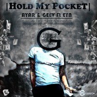 Mamad Ayar Ft Geev - Hold My Pocket