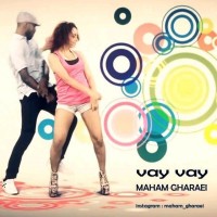 Maham Gharaei - Vay Vay