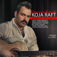 Moien Yousefi Nejad - Koja Raft