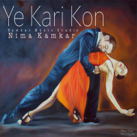 Nima Kamkar - Ye Kari Kon