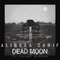 Alireza Zarif - Dead Moon