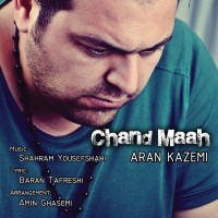 Aran Kazemi - Chand Mah