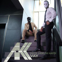 Ashkan & Kooshan - Vay ( Haydi Gidelim Haydi )