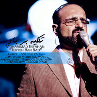 Mohammad Esfahani - Taghas ( Tekyeh Bar Bad )