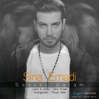 Sina Emadi - Dooset Daram
