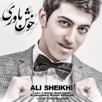 Ali Sheykhi - Khosh Bavari