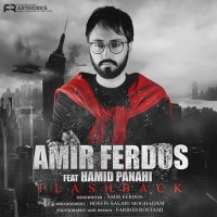 Amir Ferdos Ft Hamid Panahi - Flash Back