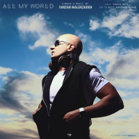 Farzan Malekzadeh - All My World