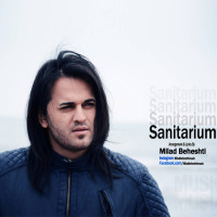 Milad Beheshti - Sanitaruim