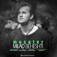 Milad Beheshti - Mosafer