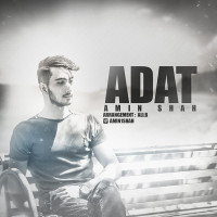 Amin Shah - Adat