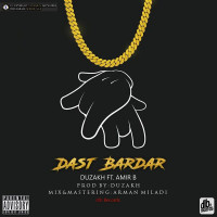 Duzakh Ft Amir B - Dast Bardar
