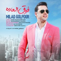 Milad Golpour - Fogholadeh