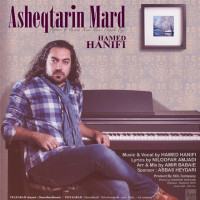 Hamed Hanifi - Asheghtarin Mard