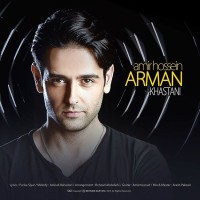 Amirhossein Arman - Khastani