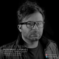 Mohammad Sarmadi - Be To Residam