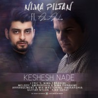 Nima Piltan Ft Amir Arshia - Keshesh Nade