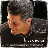 Reza Dokht - Ta In Andaze