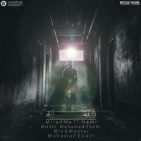 Milad ME Ft Hami - Faseleh