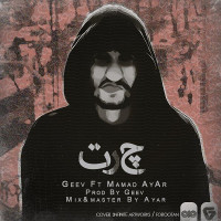 Mamad AyAr Ft Geev - Chert