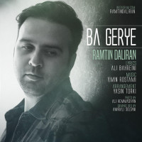 Ramtin Daliran - Ba Geryeh